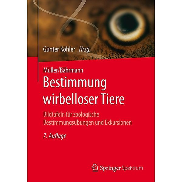 Müller/Bährmann Bestimmung wirbelloser Tiere