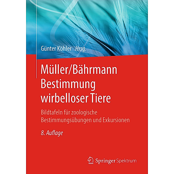 Müller/Bährmann Bestimmung wirbelloser Tiere