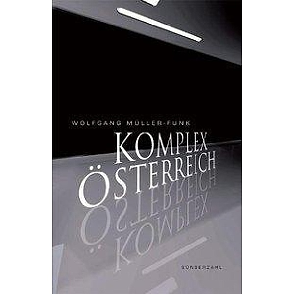 Müller-Funk, W: Komplex Österreich, Wolfgang Müller-Funk