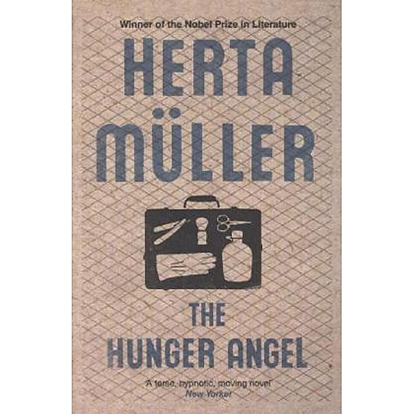 Müller, H: Hunger Angel, Herta Müller