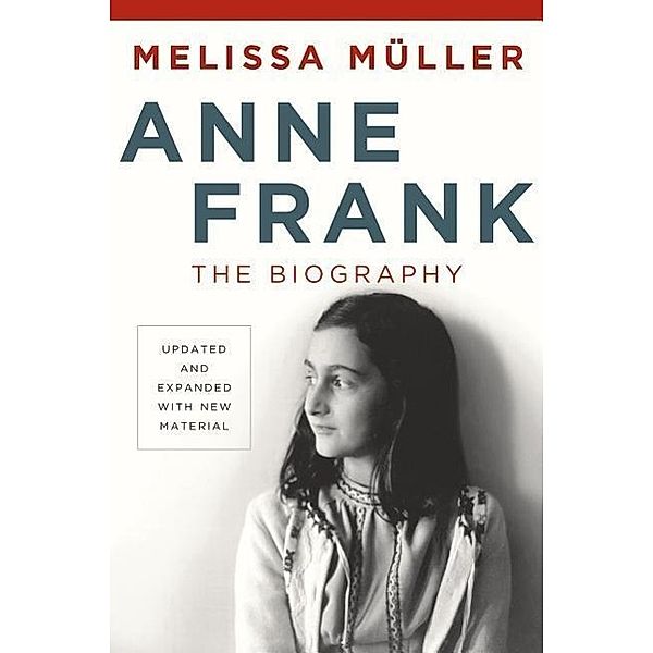 Müller, M: Anne Frank, Melissa Müller