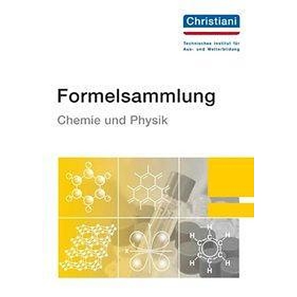 Müller, M: Formelsammlung Chemie und Physik, Michael Müller