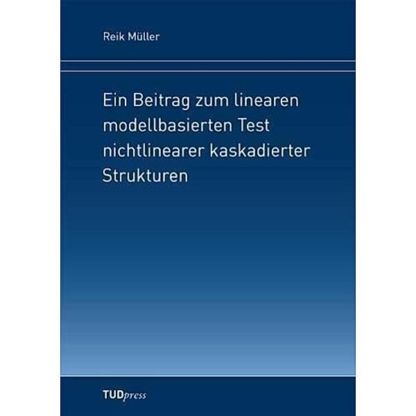 Müller, R: Beitrag zum linearen modellbasierten Test nichtli, Reik Müller