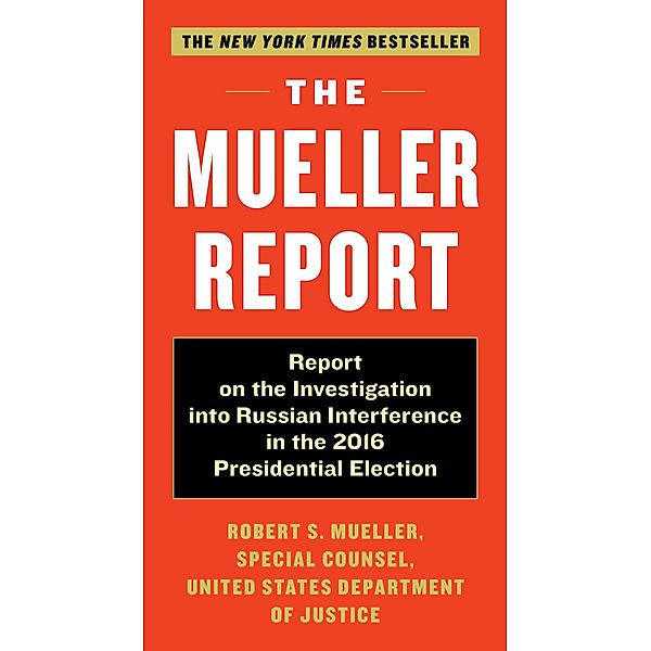 Mueller, R: Mueller Report, Robert S. Mueller