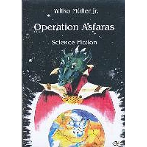 Müller, W: Operation Asfaras, Wilko Müller