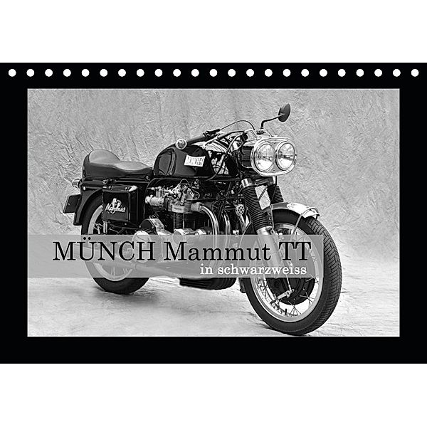 Münch Mammut TT in schwarzweiss (Tischkalender 2021 DIN A5 quer), Ingo Laue