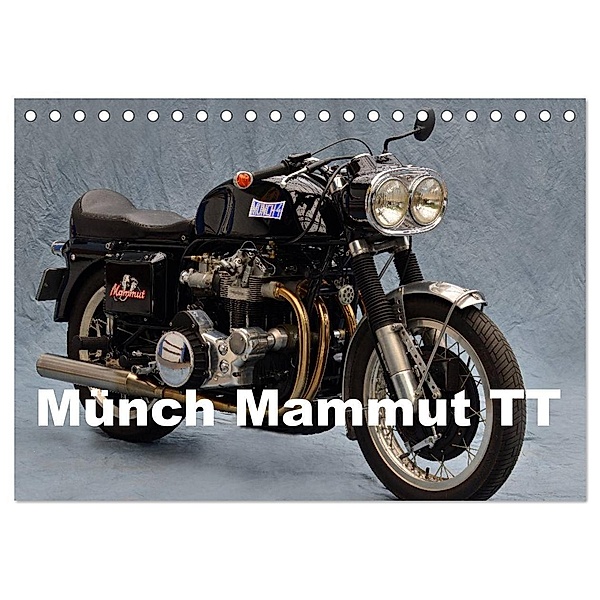 Münch Mammut TT (Tischkalender 2024 DIN A5 quer), CALVENDO Monatskalender, Ingo Laue
