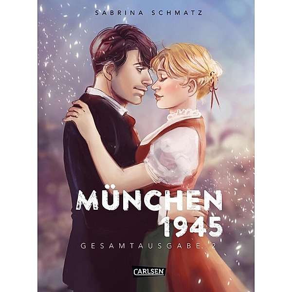 München 1945 Gesamtausgabe 2, Sabrina Schmatz