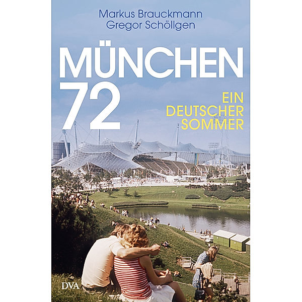 München 72, Markus Brauckmann, Gregor Schöllgen