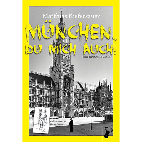 München, du mich auch!, Matthias Kiefersauer