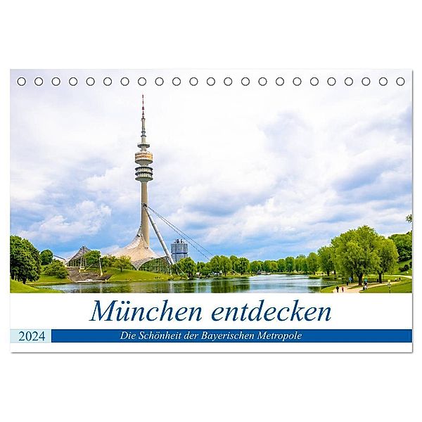 München entdecken - Die Schönheit der Bayerischen Metropole (Tischkalender 2024 DIN A5 quer), CALVENDO Monatskalender, Stefan Ganz