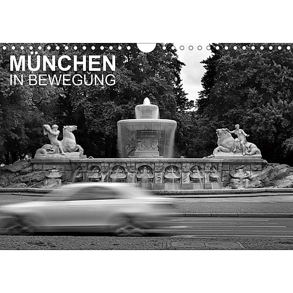 München in Bewegung (Wandkalender 2021 DIN A4 quer), Jürgen Fischer