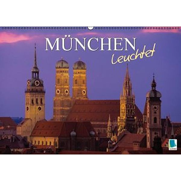 München leuchtet (Wandkalender 2016 DIN A2 quer), Calvendo
