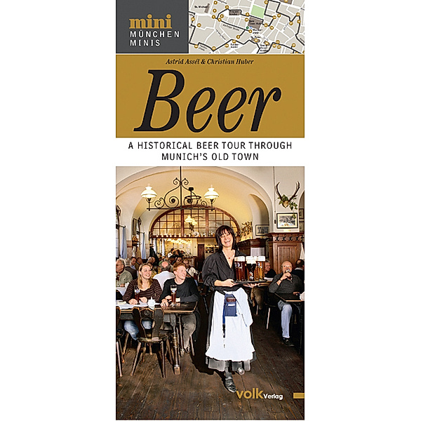 München Minis - Beer, Astrid Assél, Christian Huber