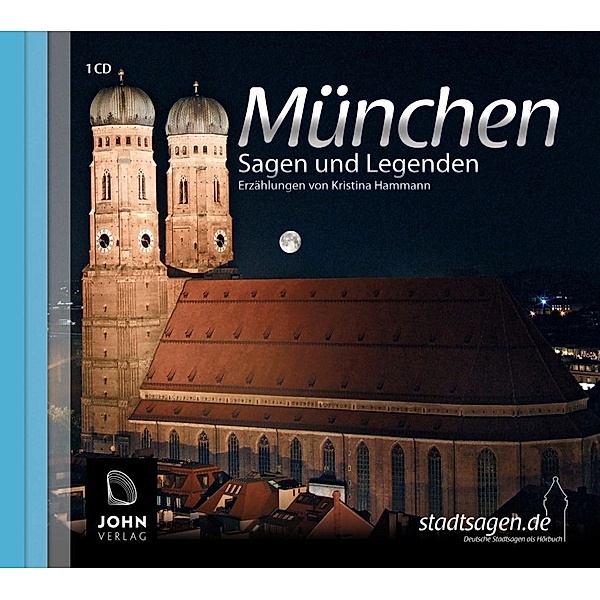 München - Sagen und Legenden, 1 Audio-CD, Kristina Hammann