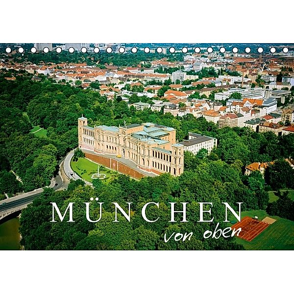 München von oben (Tischkalender 2014 DIN A5 quer)
