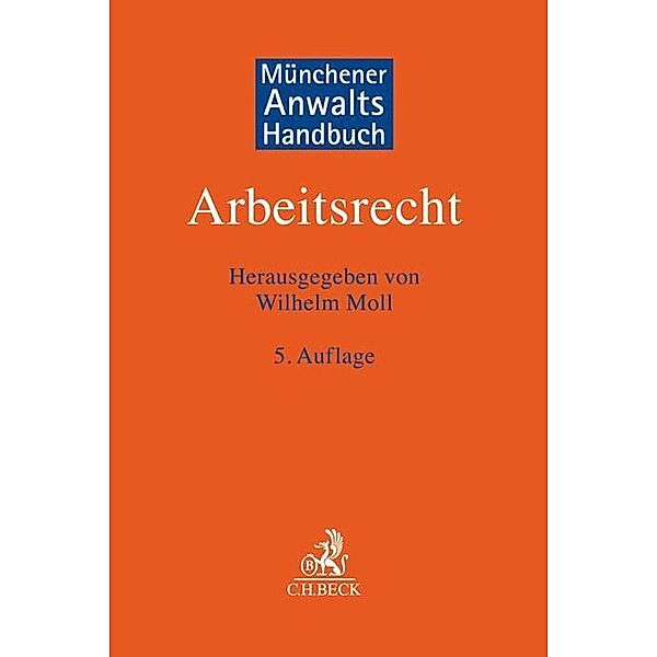 Münchener Anwaltshandbuch Arbeitsrecht