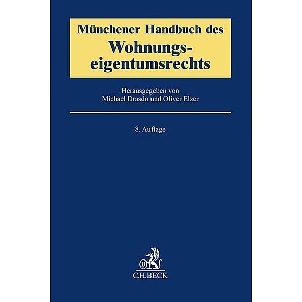 Münchener Handbuch des Wohnungseigentumsrechts