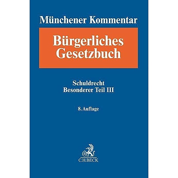 Münchener Kommentar, Bürgerliches Gesetzbuch: 6 Münchener Kommentar zum Bürgerlichen Gesetzbuch  Bd. 6: Schuldrecht - Besonderer Teil III      631-704; .