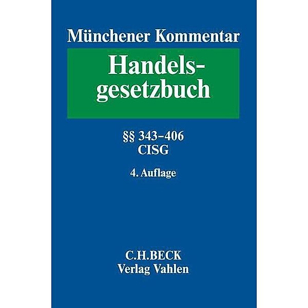 Münchener Kommentar zum Handelsgesetzbuch  Bd. 5: Viertes Buch. Handelsgeschäfte; .