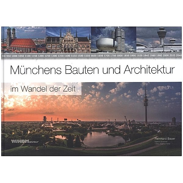 Münchens Bauten und Architektur, Münchens Bauten und Architektur