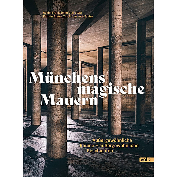 Münchens magische Mauern, Kathrin Braun, Tim Brügmann