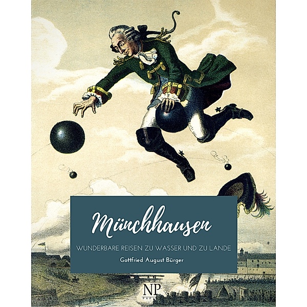 Münchhausen / 99 Welt-Klassiker, Gottfried August Bürger