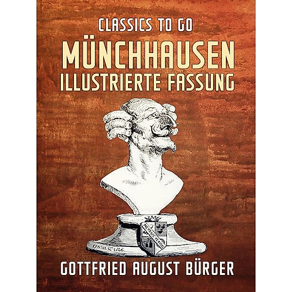 Münchhausen  Illustrierte Fassung, Gottfried August Bürger
