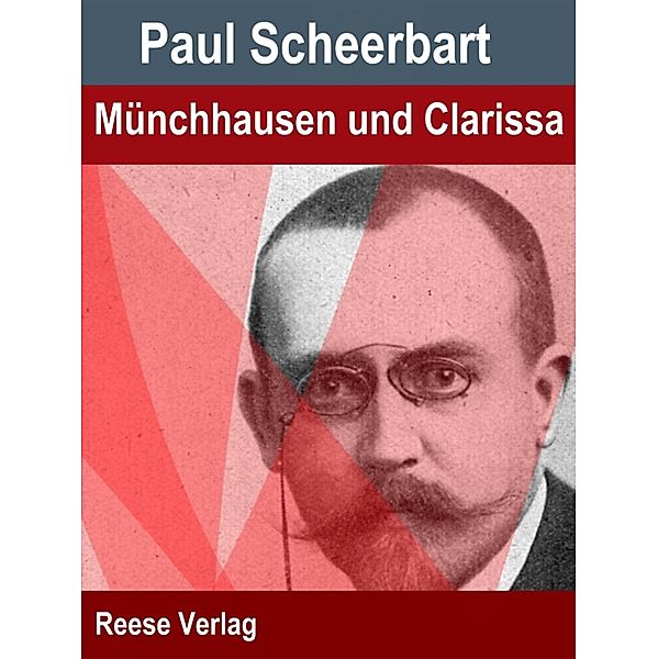 Münchhausen und Clarissa, Paul Scheerbart