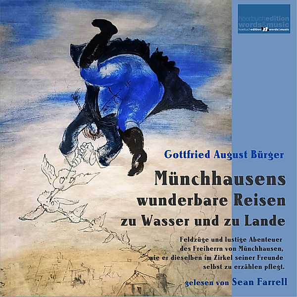 Münchhausens wunderbare Reisen zu Wasser und zu Lande:, Gottfried August Bürger