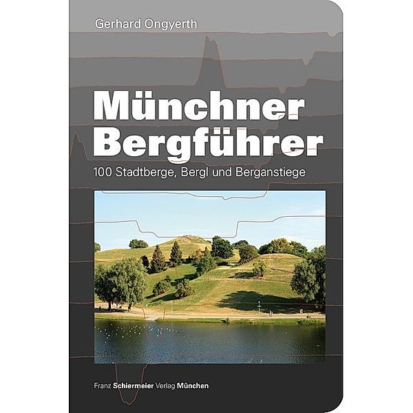 Münchner Bergführer, Gerhard Ongyerth