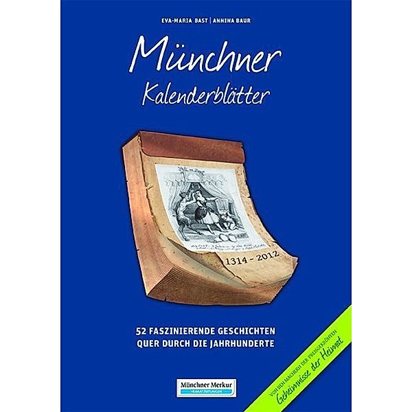 Münchner Kalenderblätter, Eva-Maria Bast, Annina Baur