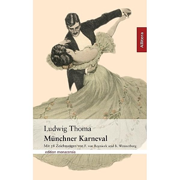 Münchner Karneval, Ludwig Thoma