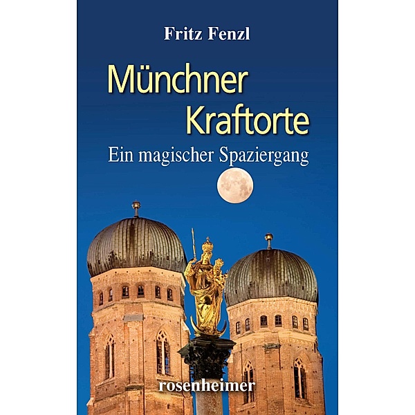 Münchner Kraftorte, Fritz Fenzl