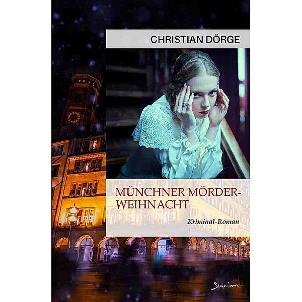 MÜNCHNER MÖRDER-WEIHNACHT, Christian Dörge