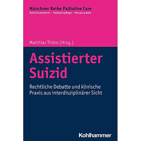 Münchner Reihe Palliative Care / Assistierter Suizid