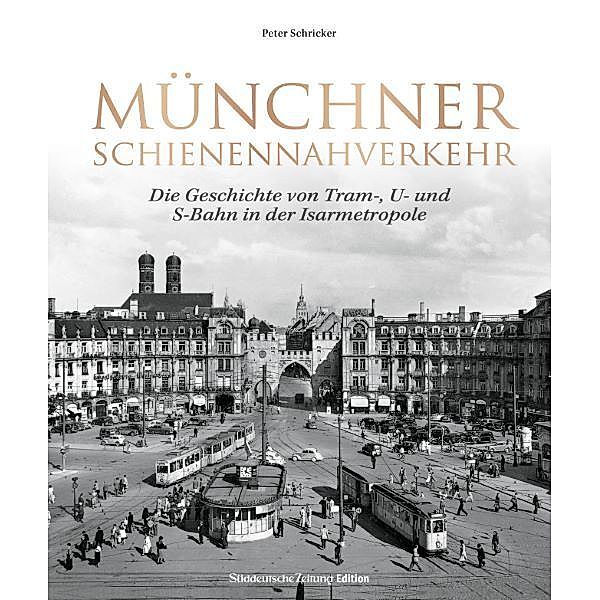 Münchner Schienennahverkehr, Peter Schricker