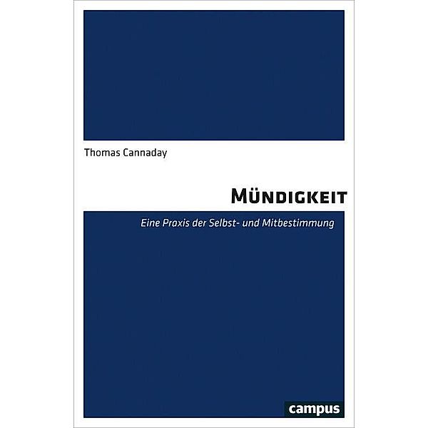 Mündigkeit, Thomas Cannaday