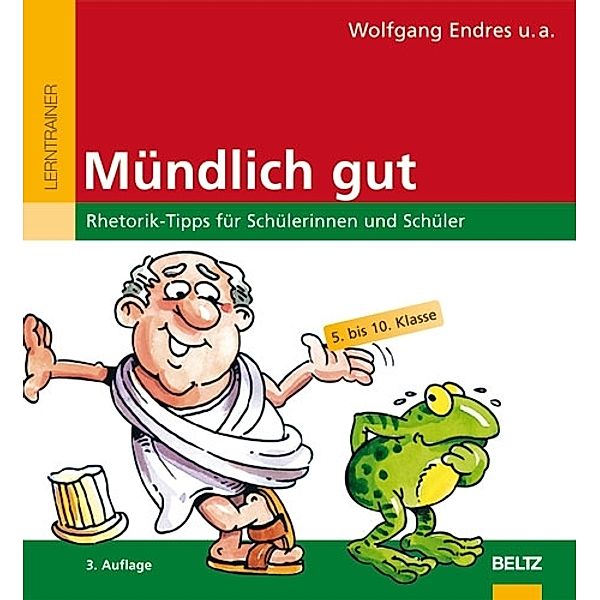 Mündlich gut, Wolfgang Endres, Monika Forster, Frank Liebetanz, Andreas Petermann