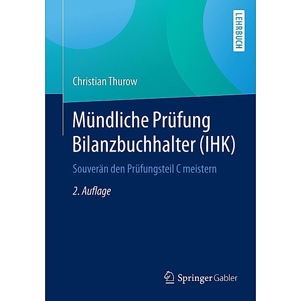 Mündliche Prüfung Bilanzbuchhalter (IHK), Christian Thurow