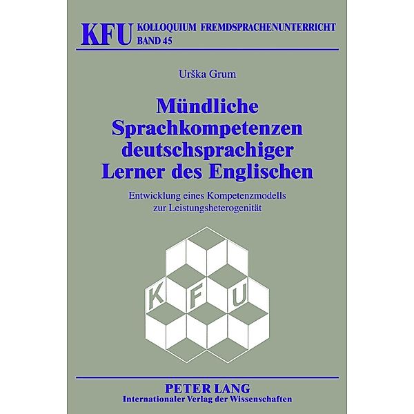 Muendliche Sprachkompetenzen deutschsprachiger Lerner des Englischen, Urska Grum