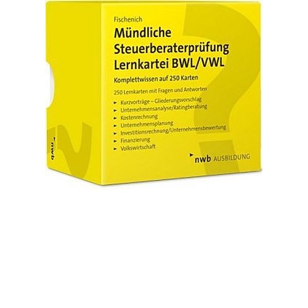 Mündliche Steuerberaterprüfung Lernkartei BWL/VWL, Lernkarten, Hugo Fischenich