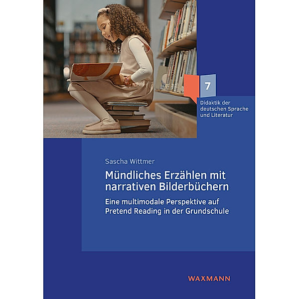 Mündliches Erzählen mit narrativen Bilderbüchern, Sascha Wittmer