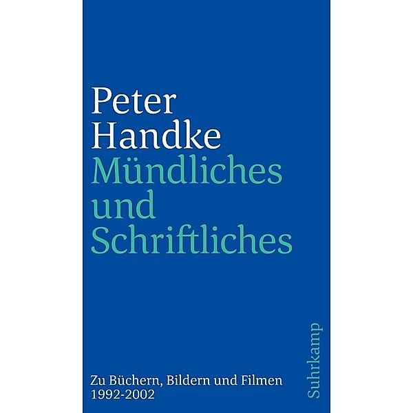 Mündliches und Schriftliches, Peter Handke