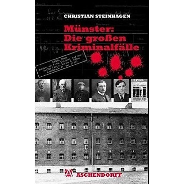 Münster: Die grossen Kriminalfälle, Christian Steinhagen