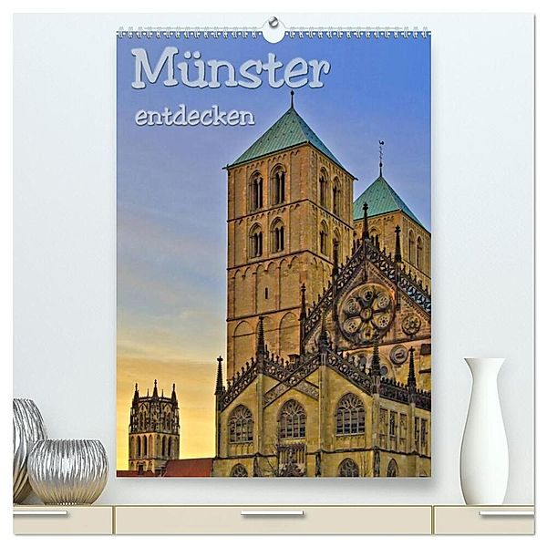 Münster entdecken (hochwertiger Premium Wandkalender 2024 DIN A2 hoch), Kunstdruck in Hochglanz, Paul Michalzik