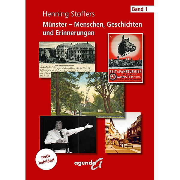 Münster - Menschen, Geschichten und Erinnerungen, Henning Stoffers
