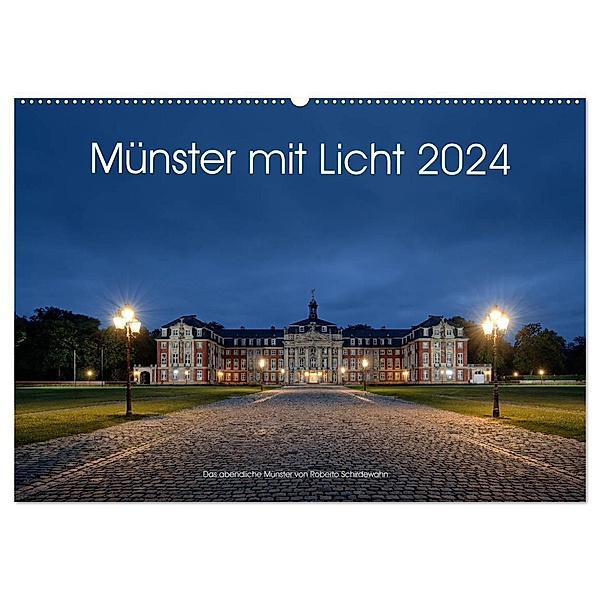 Münster mit Licht (Wandkalender 2024 DIN A2 quer), CALVENDO Monatskalender, Roberto Schirdewahn