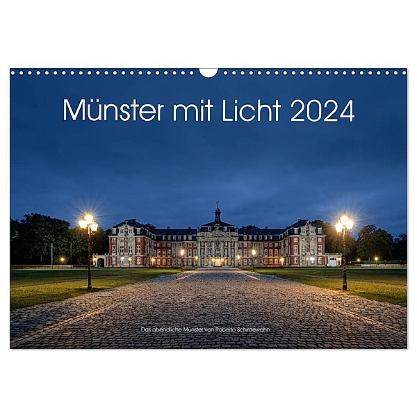 Münster mit Licht (Wandkalender 2024 DIN A3 quer), CALVENDO Monatskalender, Roberto Schirdewahn