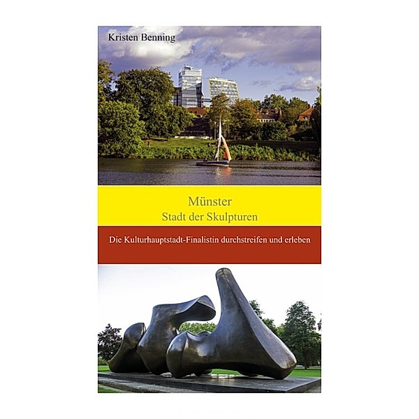 Münster Stadt der Skulpturen, Kristen Benning